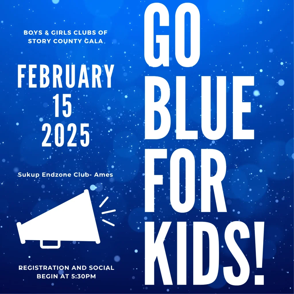 Go Blue for Kids! Boys & Girls Clubs of Story County Gala, February 15 2025 at the Sukup Endzone Club in Ames.